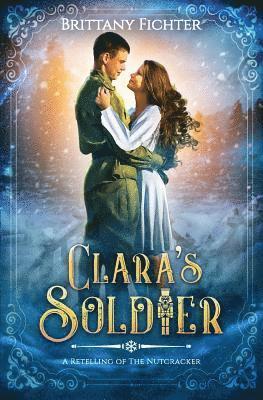 Brittany Fichter, Kimberly Kessler - Clara's Soldier, Häftad