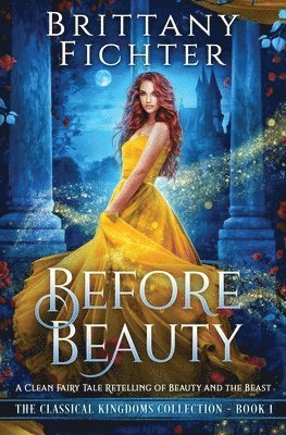 Brittany Fichter - Before Beauty, Häftad