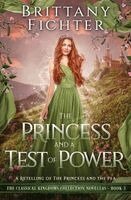 Brittany Fichter - Princess and a Test of Power, Häftad. Tillgänglighet: Lägg i varukorg