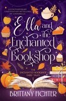 Brittany Fichter - Ella and the Enchanted Bookshop, Häftad. Tillgänglighet: Lägg i varukorg
