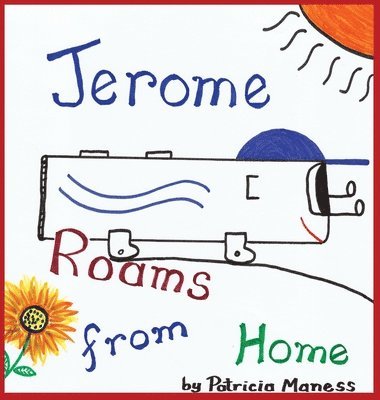 bokomslag Jerome Roams from Home / Jerome Roams Back Home