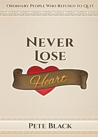 bokomslag Never Lose Heart