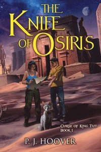bokomslag The Knife of Osiris