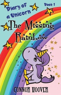 Connor Hoover - Missing Rainbow, Häftad