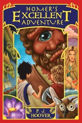 P J Hoover, P. J. Hoover - Homer's Excellent Adventure, Häftad