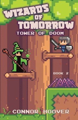 Connor Hoover - Wizards of Tomorrow, Häftad