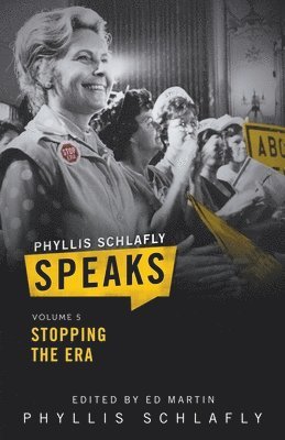 bokomslag Phyllis Schlafly Speaks, Volume 5