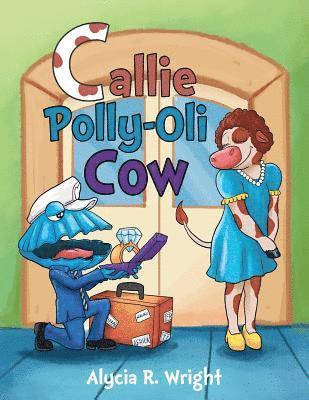 bokomslag Callie Polly-Oli Cow