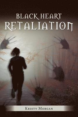 Kristy Morgan - Black Heart Retaliation, Häftad