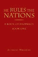 He Rules The Nations 1