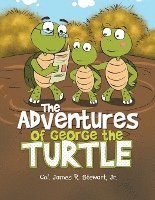 bokomslag The Adventures of George the Turtle