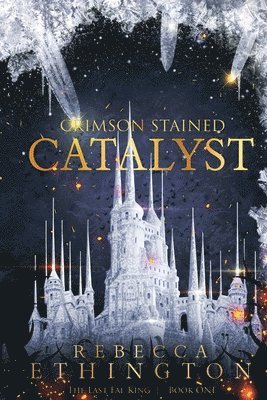 Rebecca Ethington - Crimson Stained Catalyst, Häftad