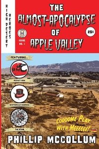 bokomslag The Almost-Apocalypse of Apple Valley