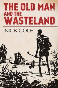 bokomslag Old Man and the Wasteland
