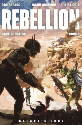 Jason Anspach, Nick Cole, Doc Spears - Rebellion, Häftad