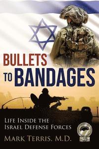 bokomslag Bullets to Bandages