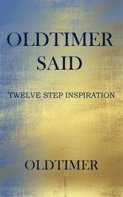 Oldtimer, Oldtimer, - Oldtimer Said, Häftad