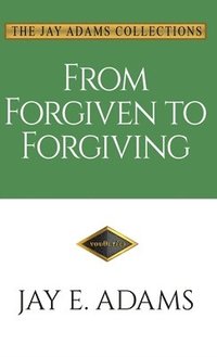 bokomslag From Forgiven To Forgiving