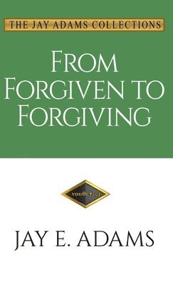 bokomslag From Forgiven to Forgiving