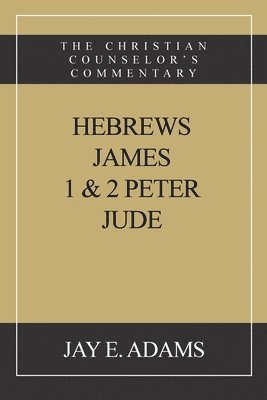 Hebrews, James. I & II Peter, Jude 1