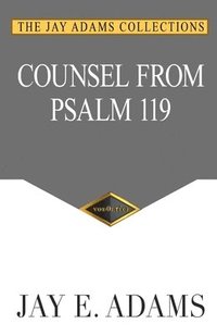 bokomslag Counsel From Psalm 119
