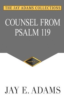 bokomslag Counsel From Psalm 119