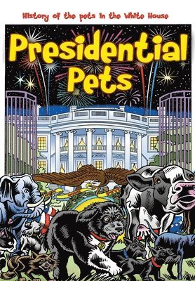 Paul J Salamoff, Darren G Davis - Presidential Pets, Häftad
