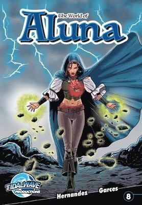 Paula Garces, Antonio Hernandez - World of Aluna #8, Häftad