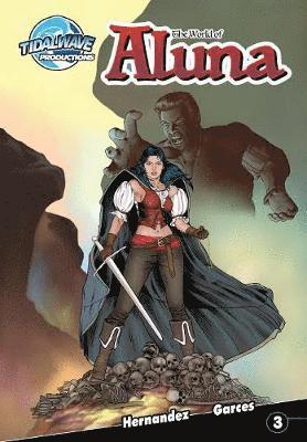 Paula Garces, Antonio Hernandez - World of Aluna #3, Häftad