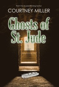 bokomslag Ghosts of St. Jude