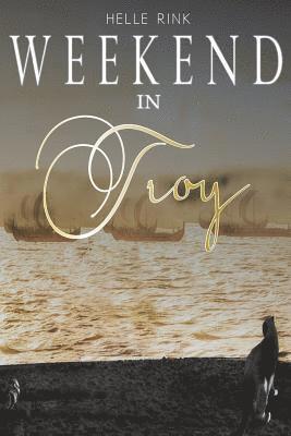 bokomslag Weekend in Troy