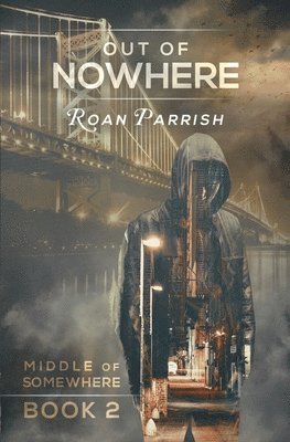 Roan Parrish - Out of Nowhere, Häftad