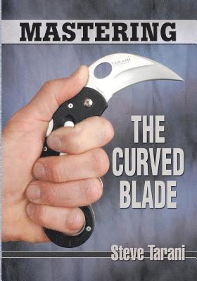 bokomslag Mastering the Curved Blade