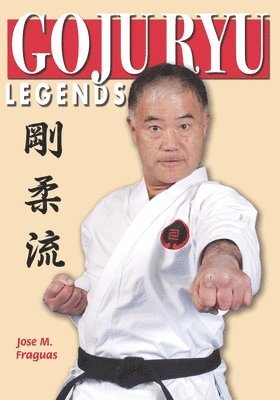 Goju Ryu Legends 1