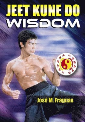 bokomslag Jeet Kune Do Wisdom
