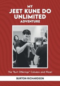 bokomslag My Jeet Kune Do Unlimited Adventure