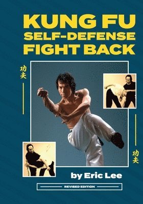 Kung Fu Self Defense Fight Back 1