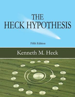 The Heck Hypothesis 1