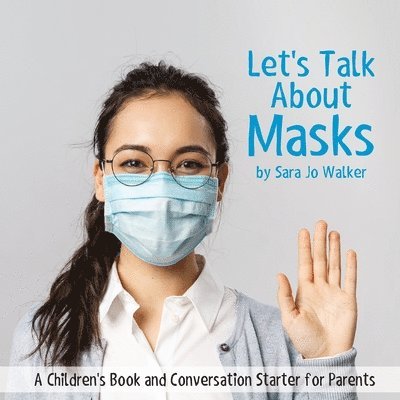 Let's Talk About Masks 1