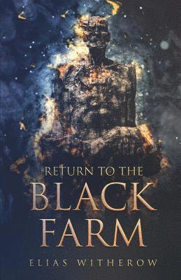Elias Witherow, Thought Catalog - Return To The Black Farm, Häftad