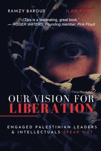 bokomslag Our Vision For Liberation