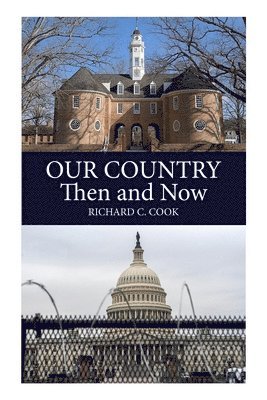 bokomslag Our Country, Then and Now