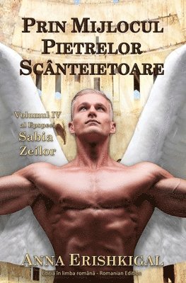 Prin mijlocul pietrelor scânteietoare (Ediția Română)