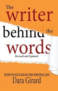 bokomslag Writer Behind the Words (Revised and Updated)