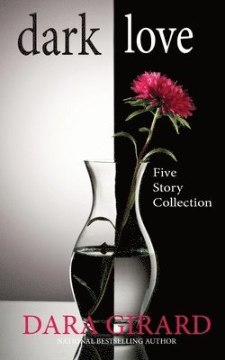 Dara Girard - Dark Love, Häftad