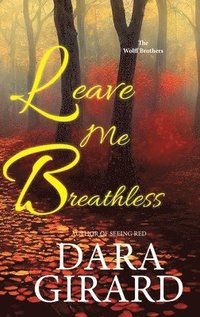 bokomslag Leave Me Breathless (Large Print Edition)