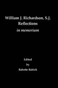 bokomslag William J. Richardson, S.J.