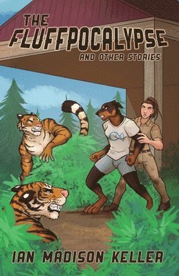 Ian Madison Keller - Fluffpocalypse and Other Stories, Häftad