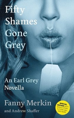 Fanny Merkin - Fifty Shames Gone Grey, Häftad