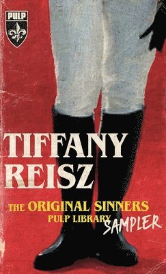 Tiffany Reisz - Original Sinners Pulp Library Sampler, Häftad